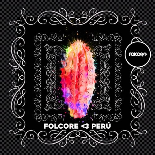 Folcore 3 Perú (CSM) segunda parte